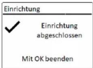 Einrichtung ✓ Einrichtung abgeschlossen Mit OK beenden