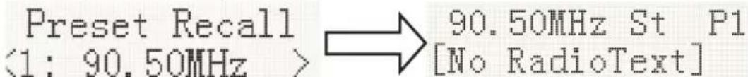 Preset Recall <1: 90.50MHz > → 90.50MHz St P1 [No RadioText]