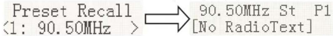 Preset Recall <1: 90.50MHz > → 90.50MHz St P1 [No RadioText]