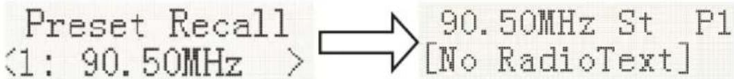 Preset Recall <1: 90.50MHz > → 90.50MHz St P1 [No RadioText]