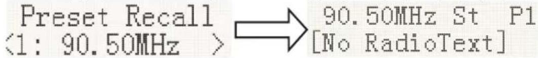 Preset Recall <1: 90.50MHz > → 90.50MHz St P1 [No RadioText]