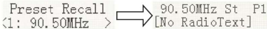 Preset Recall <1: 90.50MHz > → 90.50MHz St P1 [No RadioText]