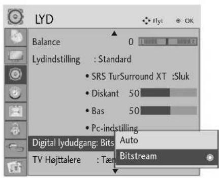 LYD Balance 0 Flyi OK Lydindstilling : Standard • SRS TurSurround XT :Sluk • Diskant 50 • Bas 50 • Pc-indstilling Digital lydudgang: Bits Auto TV Højttalere : Tæn Bitstream