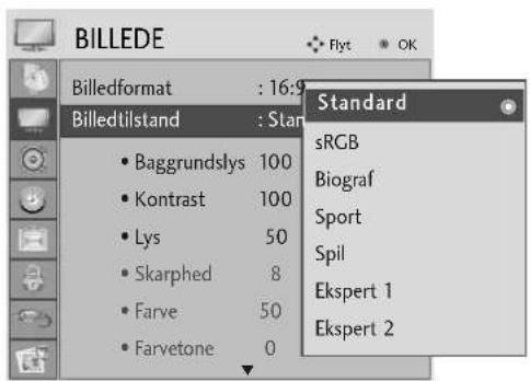 BILLEDE Billedformat : 16:9 Billedtilstand : Star Baggrundslys 100 Kontrast 100 Lys 50 Skarphed 8 Farve 50 Farvetone 0 Standard sRGB Biograf Sport Spil Ekspert 1 Ekspert 2
