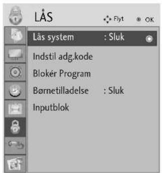 Lås system : Sluk Indstil adg.kode Blokér Program Børnetilladelse : Sluk Inputblok