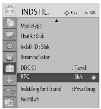INDSTIL. Medietype I butik : Sluk Indstil ID : Sluk Strømindikator DDC CI : Tænd RTC : Sluk Indstilling for tilstand : Privat brug Nulstil alt