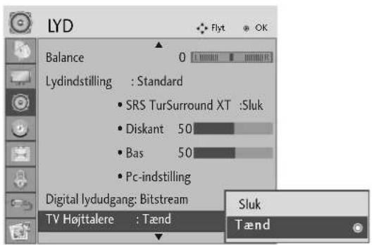 LYD Balance 0 Lydindstilling : Standard • SRS TurSurround XT :Sluk • Diskant 50 • Bas 50 • Pc-indstilling Digital lydudgang: Bitstream TV Højttalere : Tænd Sluk Tænd