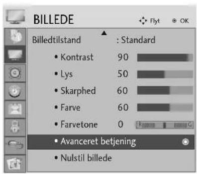 BILLEDE Billedtilstand : Standard • Kontrast 90 • Lys 50 • Skarphed 60 • Farve 60 • Farvetone 0 • Avanceret betjening • Nulstil billede