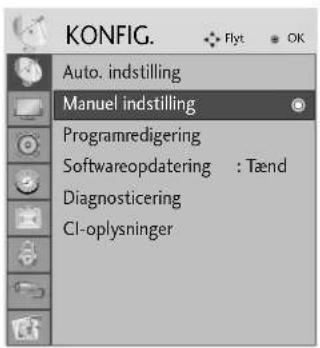 KONFIG. Auto. indstilling Manuel indstilling Programredigering Softwareopdatering : Tænd Diagnosticering CI-oplysninger