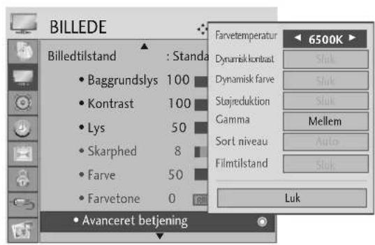 BILLEDE Billedtilstand : Standa • Baggrundslys 100 • Kontrast 100 • Lys 50 • Skarphed 8 • Farve 50 • Farvetone 0 • Avanceret betjening Farvetemperatur 6500K Dynamisk kontrast Sluk Dynamisk farve Sluk Stojreduktion Sluk Gamma Mellem Sort niveau Auto Filmtilstand Sluk Luk