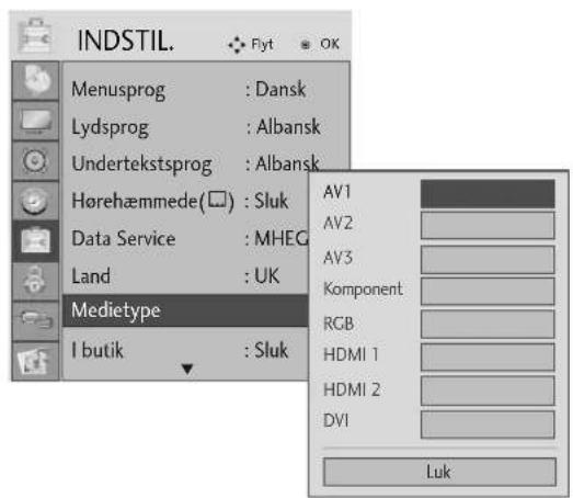 INDSTIL. Fyt OK Menusprog : Dansk Lydsprog : Albansk Undertekstsprog : Albansk Hørehæmmede(☐) : Sluk Data Service : MHEG Land : UK Medietype I butik : Sluk AV1 AV2 AV3 Komponent RGB HDMI 1 HDMI 2 DVI Luk