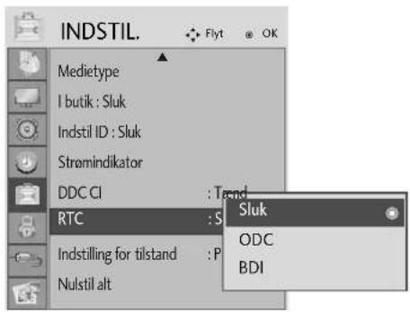 INDSTIL. Medietype I butik : Sluk Indstil ID : Sluk Strømindikator DDC CI : Trend RTC : Sluk Indstilling for tilstand : P Nulstil alt Sluk ODC BDI