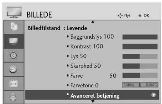 BILLEDE Flyt OK Billedtilstand : Levende • Baggrundslys 100 • Kontrast 100 • Lys 50 • Skarphed 50 • Farve 50 • Farvetone 0 • Avanceret betjening