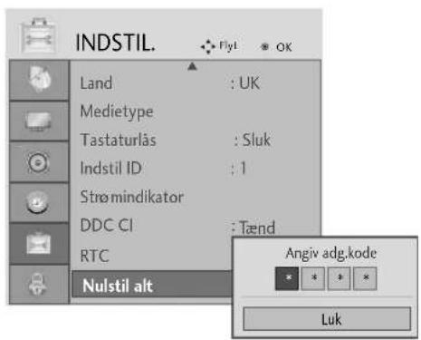 INDSTIL. Flyt OK Land : UK Medietype Tastaturlås : Sluk Indstil ID : 1 Strømindikator DDC CI : Tænd RTC Nulstil alt Angiv adg.kode * * * * Luk