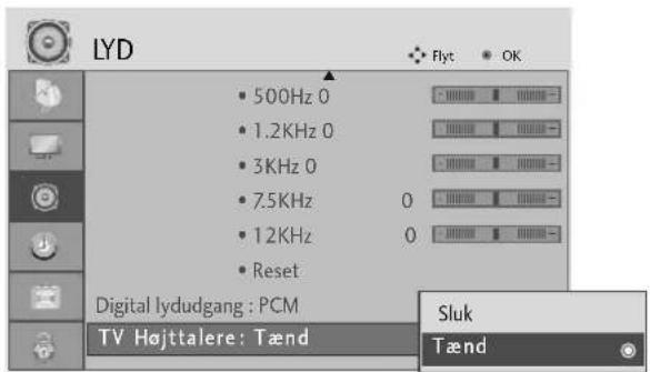 LYD • 500Hz 0 • 1.2KHz 0 • 3KHz 0 • 7.5KHz 0 • 12KHz 0 • Reset Digital lydudgang : PCM TV Højttalere: Tænd Flyt • OK Sluk Tænd