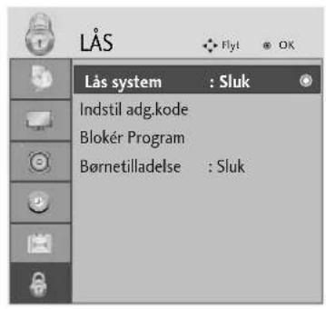 Lås system : Sluk Indstil adg.kode Blokér Program Børnetilladelse : Sluk