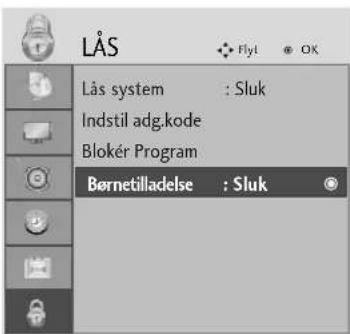 LåS Lås system : Sluk Indstil adg.kode Blokér Program Børnetilladelse : Sluk