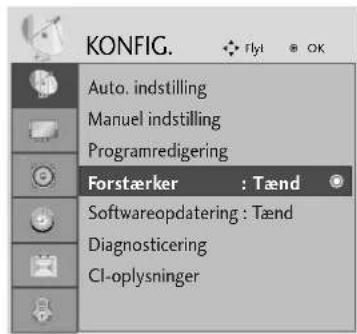 KONFIG. Auto. indstilling Manuel indstilling Programredigering Forstærker : Tænd Softwareopdatering : Tænd Diagnosticering CI-oplysninger