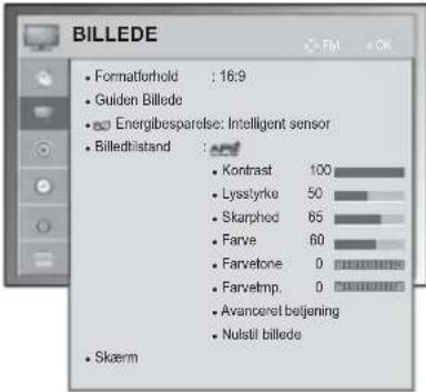 BILLEDE • Formatforhold : 16:9 • Gulden Billede • Enerigbesparelse: Intelligent sensor • Billedtstand : • Kontrast 100 • Lysstyrke 50 • Skarphed 65 • Farve 60 • Farvetone 0 • Farvetmp. 0 • Avanceret beljening • Nulstil billede • Skærm