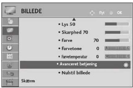 BILLEDE • Lys 50 • Skarphed 70 • Farve 70 • Farvetone 0 • Farveteperatur 0 • Avanceret betjening • Nulstil billede Skærm