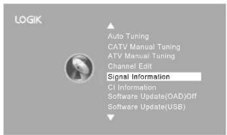 LOGIK Auto Tuning CATV Manual Tuning ATV Manual Tuning Channel Edit Signal Information CI Information Software Update(OAD)Off Software Update(USB)