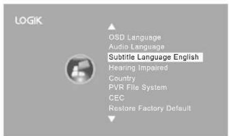 LOGIK OSD Language Audio Language Subtitle Language English Hearing Impaired Country PVR File System CEC Restore Factory Default