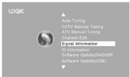 LOGIK Auto Tuning CATV Manual Tuning ATV Manual Tuning Channel Edit Signal Information CI Information Software Update(OAD)Off Software Update(USB)