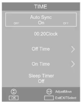 TIME Auto Sync OFF On OFF 00:20Clock Off Time > On Time > Sleep Timer Off OK AdjustMove ExitEXITSelect