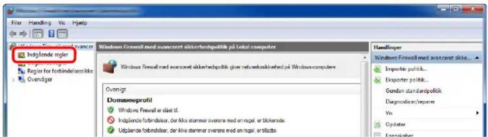 Filer Handling Vis Hjelp Indiglande regler Regler for forbindelsesikke Overvåger Windows Firewall med avanceret sikkerhedspolitik på Lokal computer Windows Firewall med avanceret sikkerhedspolitik giver netveksløksted på Windows-computes Oversigt Domeæneprofil Windows Firewall er slæst til. Indiglande forbindelser, der ikke stemmer oversne med en regel. er blokende. Udʒiende forbindelser, der ikke stemmer oversne med en regel. er tilakta Handler Windows Firewall med avanceret slicke... Importer politik... Eksporter politik... Gendan standardpolitik Diagnosticer/reparer Vis Opdater Enorganiser