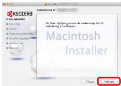 Kyocera Introduction Las-mig Loans Veng multigenerals Installerstype Installering Macintosh Installer Du bilver hjulpet genem de nødvendige trin til installering af softwaren. Tilbage Fortset