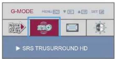 G-MODE None Display SRS TRUSURROUND HD
