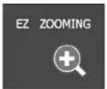 EZ ZOOMING