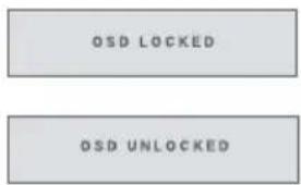 OSD LOCKED OSD UNLOCKED
