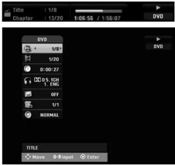 Title : 1/8 Chapter : 13/20 1:06:56 / 1:56:07 DVD DVD DVD 1/8 1/20 0:00:27 D D 5.1CH 1. ENG OFF 1/1 NORMAL TITLE Move 0-9 Input Enter