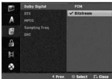 Dolby Digital PCM DTS MPEG Sampling Freq. DRC ✓ Bitstream 4 Prev. Select 5% Close