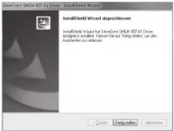 SilverCrest SMLM 807 AI Driver - InstallShield Wizard InstallShield Wizard abgeschlossen InstallShield Wizard for SilverCrest SMLM 807 AI Driver enobgeschlossen installiert. Fläcken Sie auf Teilg stellen/ un den Ausbarlen zu wirkeln. © March 1996 Folgsstelle Abbrücken