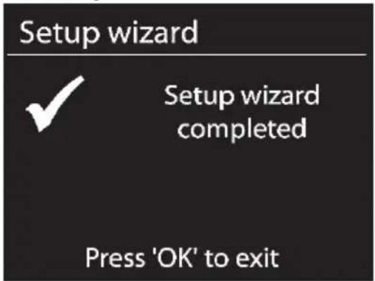 Setup wizard ✓ Setup wizard completed Press 'OK' to exit