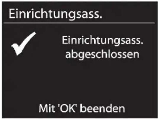 Einrichtungsass. Einrichtungsass. abgeschlossen Mit 'OK' beenden