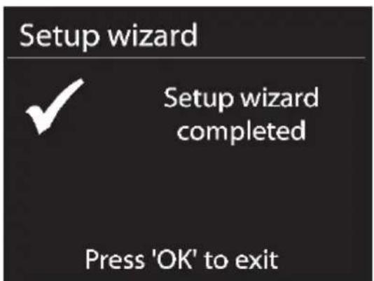 Setup wizard Setup wizard completed Press 'OK' to exit