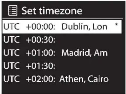 Set timezone UTC +00:00: Dublin, Lon * UTC +00:30: UTC +01:00: Madrid, Am UTC +01:30: UTC +02:00: Athen, Cairo
