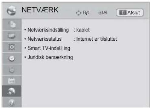 NETVÆRK • Netværksindstilling : kablet • Netværksstatus : Internet er tilsluttet • Smart TV-indstilling • Juridisk bemærkning