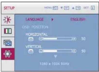 SETUP LANGUAGE ENGLISH OSD POSITION HORIZONTAL 50 VERTICAL 50 1280 x 1034 60Hz