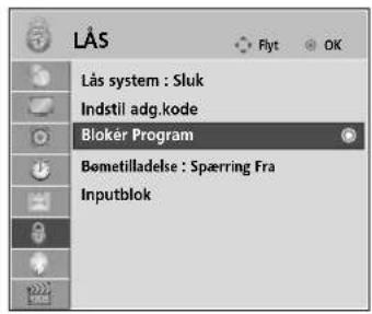 Lås Lås system : Sluk Indstil adg. kode Blokér Program Bometilladelse : Spærring Fra Inputblok