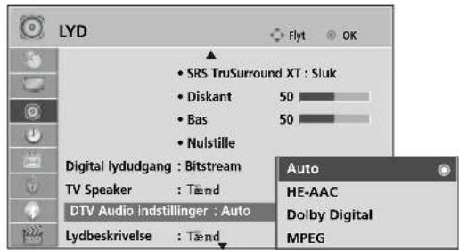 LYD SRS TruSurround XT : Sluk Diskant 50 Bas 50 Nulstille Digital lydudgang : Bitstream TV Speaker : Tænd DTV Audio indstillinger : Auto Lydbeskrivelse : Tænd Auto HE-AAC Dolby Digital MPEG