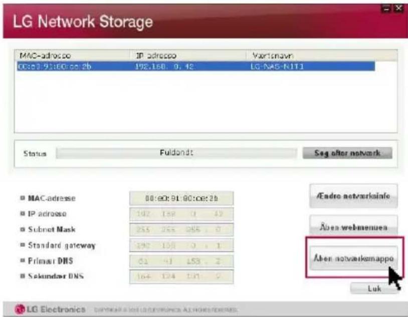 LG Network Storage MAC-adrosse IP adrosse Vortisnavn 00:e0:91:00:00:2b 192,160. 0, 42 LG-NA5-N1T1 Status Fuldandt Seg after network MAC-adresse 00:e0:91:00:00:2b IP adrosse 142 158 0 - 42 Subnet Mask 235 255 288 . 0 Standard gateway 292 138 0 . 1 Primar DHS 61 41 153 . 2 Selundar DNS 164 124 131 . 0 /Endro networksinfo Äben webmeneua Äben networkskappa Luk LG Electronics CONTAINABLES LG ELECTRONICS ALMONES SERIES