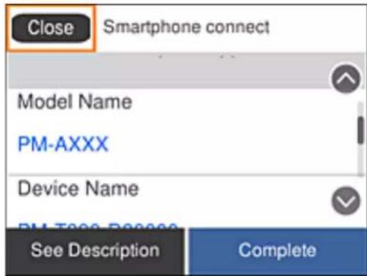 Close Smartphone connect Model Name PM-AXXX Device Name PM-T000-P00000 See Description Complete
