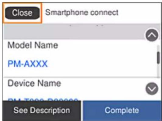Close Smartphone connect Model Name PM-AXXX Device Name PM-T000-P00000 See Description Complete