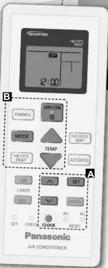INVERTER +8/15°C HEAT OFF 2:00 B POWERFUL MODE +8/15°C HEAT OFF/ON TEMP FAN SPEED, QUIET AIR SWING ON TIMER OFF SET ✓ CANCEL AC RC SET CHECK CLOCK RESET Panasonic AIR CONDITIONER