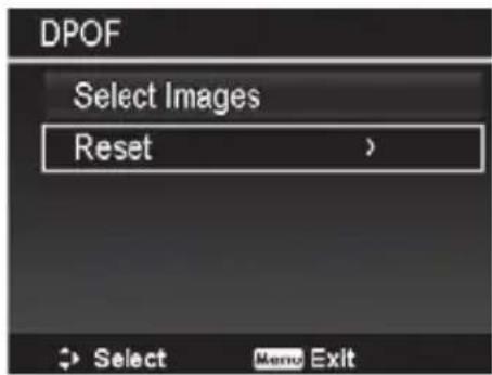 DPOF Select Images Reset > Select Menu Exit