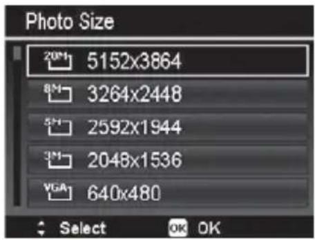 Photo Size 20M 5152x3864 8M 3264x2448 5H 2592x1944 3M 2048x1536 VGA 640x480 Select OK OK